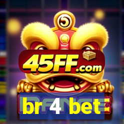 br 4 bet